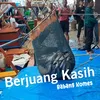 About Berjuang Kasih Song