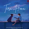 About Tera Hona Song