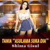 Tania Asulama Suka Dia