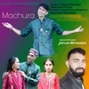 About Machura Song
