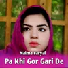 Pa Khi Gor Gari De