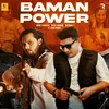 About Baman Power Song