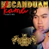 Kecanduan Kamu