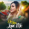 About Do You Love Me Song