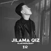 About Jilama qiz Song