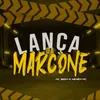 About Lança da Marcone Song