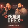 About Praga de Ex Song