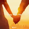 Stay With Me