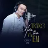 About Trăng Mười Tám Và Em Song