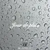 About Jour de pluie Song