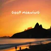 About Good Morning Song