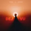 About DEJA VU Song