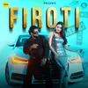 About Firoti Song