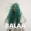 About Balaa Song