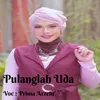 About Pulanglah Uda Song