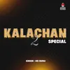 About Kalachan 2 Special Song