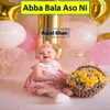 About Abba Bala Aso Ni Song
