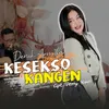About Kesekso Kangen Song