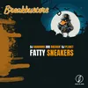 About Fatty Sneakers Song