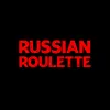 Russian Roulette