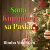 About Sana kumpleto sa Pasko Song