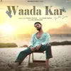 Waada Kar