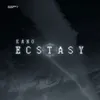 About Ecstasy Song