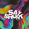 About Say Short Song