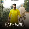 About Pakhandi Song