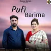 About Pufi Barima Song