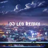 DJ BRONDONG TUA VIRAL TIKTOK - DJ LEO REMIX