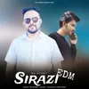 About Sirazi Edm Song