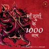 About Maa Durga Ke 1000 Naam Song