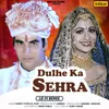 Dulhe Ka Sehra