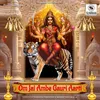 About Om Jai Ambe Gauri (Durga Ji Ki Aarti) Song