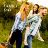 About Family Day Song