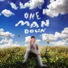 One Man Down (Outro)