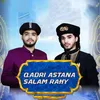 About QADRI ASTANA SALAM RAHY Song