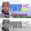 PUNYA HATI PUNYA RASA