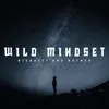 Wild Mindset