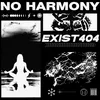 About NO HARMONY Song