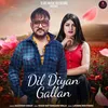 About Dil Diyan Gallan Song