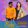 About Bahu Gulabo Song