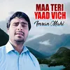 About Maa Teri Yaad Vich Song
