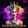 About Królowa Disco Song