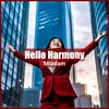 About Hello Harmony Song