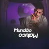 About Mundão Maluco Song