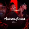 About Malandra Demais Song