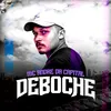 About Deboche Song