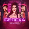 Ice Roxa